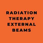 Radiation Therapy External Beams