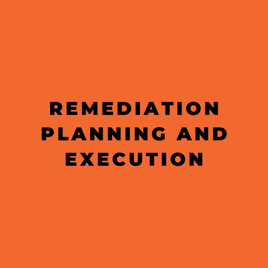 Remediation Planning and Execution